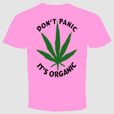 cannabis marijuana t shirt Weed dont panic its organic  