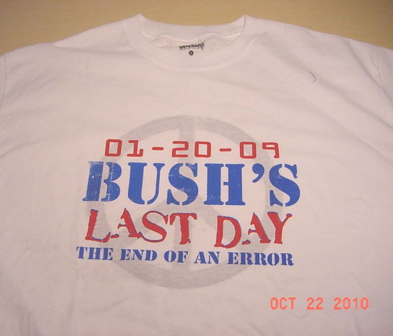 GEORGE BUSH LAST DAY The End of an Error (L) Tee  