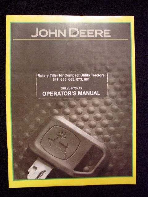 JOHN DEERE 647 655 665 673 681 ROTARY TILLER OPR MANUAL  