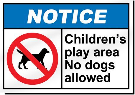 Childrens Play Area No Dogs Allowed Notice Sign  