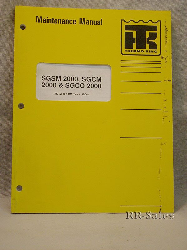 Thermo King SGSM SGCM SGCO 2000 Maintenance Manual  