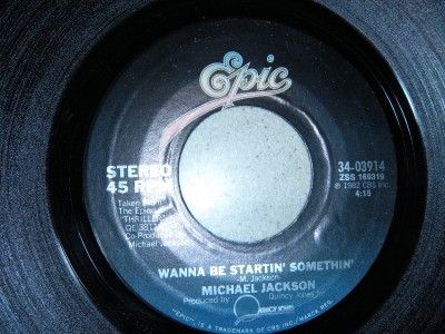 ORIG 1982 MICHAEL JACKSON 45 WANNA BE STARTIN SOMETHIN  