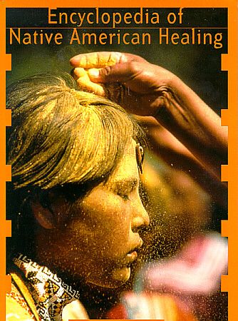 SPIRITUALITY ENCYCLOPEDIA OF NATIVE AMERICAN HEALING, BOOKS  